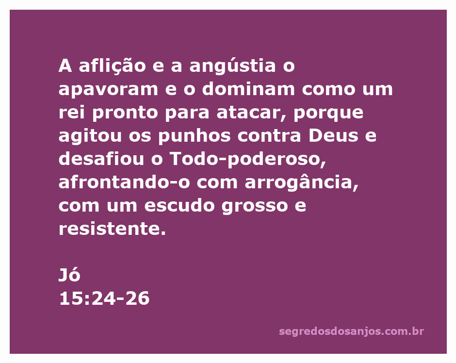 Ilustração de Jó 15:24-26, representando a angústia e a aflição como um rei desafiador contra Deus.