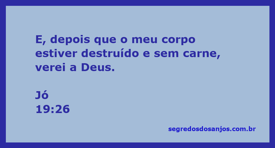 Ilustração do versículo bíblico Jó 19:26, representando a visão de Deus após a morte.