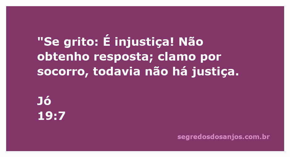 Imagem que ilustra o versículo de Jó 19:7, retratando a angústia e a busca por justiça em tempos de sofrimento.