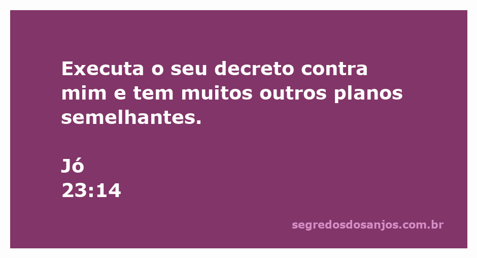 Imagem ilustrativa do versículo Jó 23:14, representando os planos de Deus e a sua soberania sobre a vida.