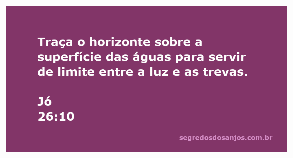 Ilustração representando Jó 26:10, mostrando o horizonte sobre águas que separa luz e trevas.