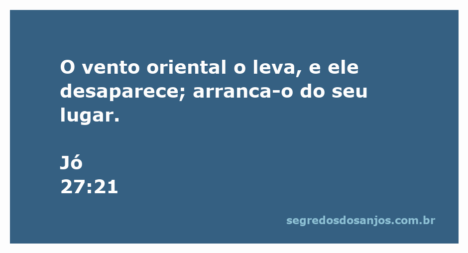 Imagem ilustrativa do vento oriental levando algo embora, simbolizando a passagem de Jó 27:21.