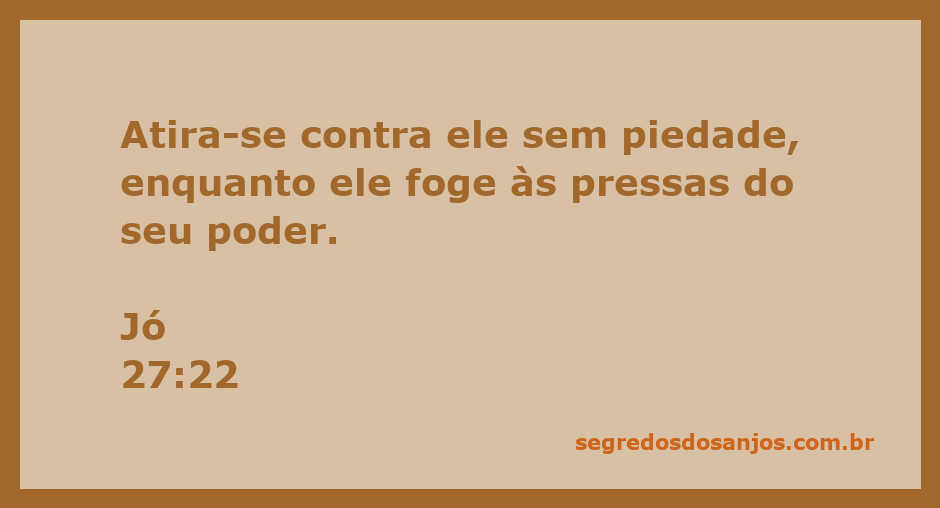 Uma representação visual de Jó 27:22, mostrando um homem fugindo apressadamente enquanto é atacado.