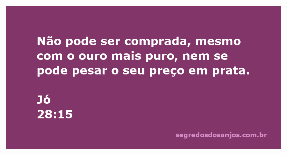 Imagem representando o valor inestimável da sabedoria, conforme Jó 28:15.