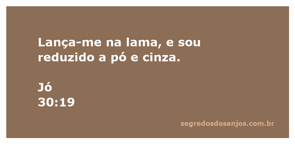 Imagem representando a passagem de Jó 30:19, simbolizando a queda e a humildade.