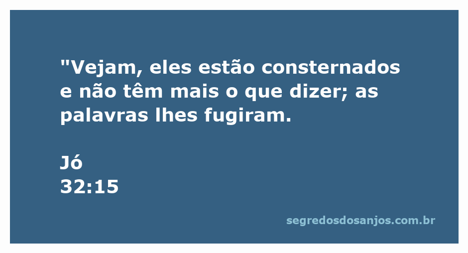 Imagem representativa do versículo Jó 32:15, retratando pessoas em estado de consternação e silêncio.