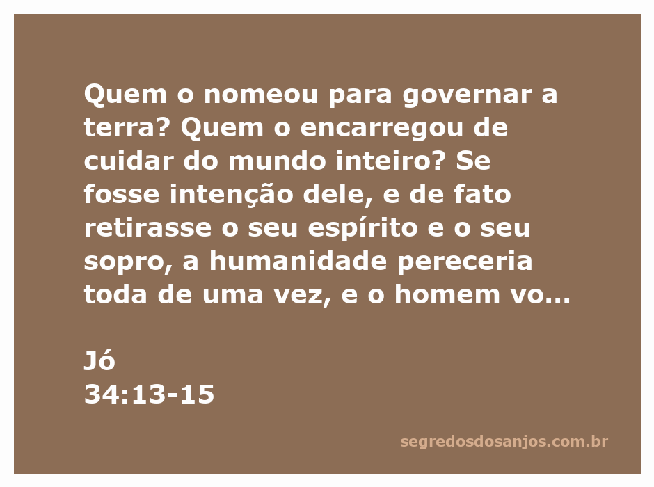 Imagem representativa da passagem bíblica Jó 34:13-15, que reflete sobre o controle de Deus sobre a terra e a humanidade.