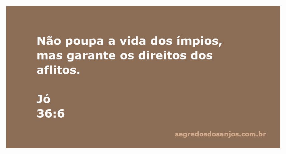 Imagem ilustrativa de Jó 36:6, destacando a justiça divina e o cuidado com os aflitos.