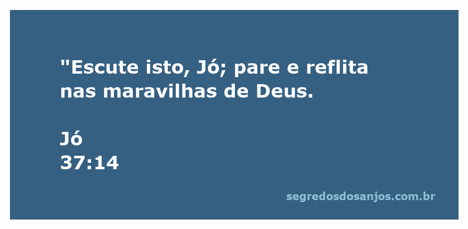 Reflexão sobre as maravilhas de Deus inspirada em Jó 37:14