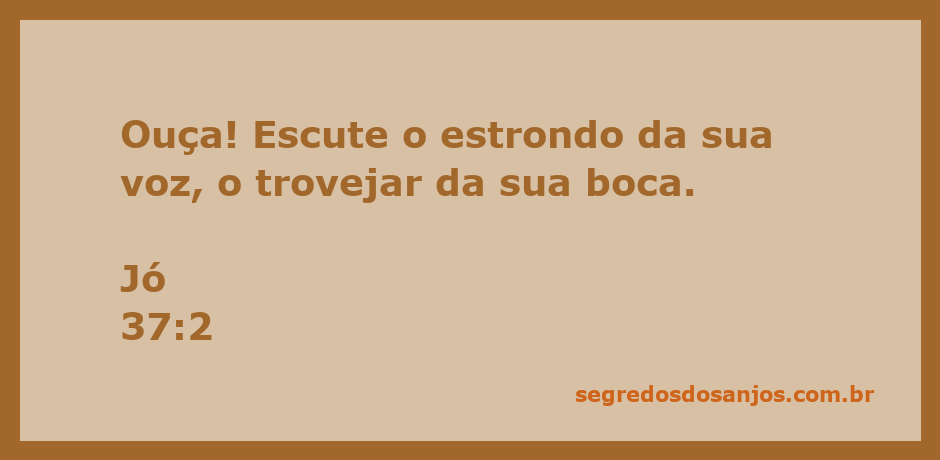 Imagem representativa do versículo Jó 37:2, destacando a força e o poder da voz de Deus como um trovão.