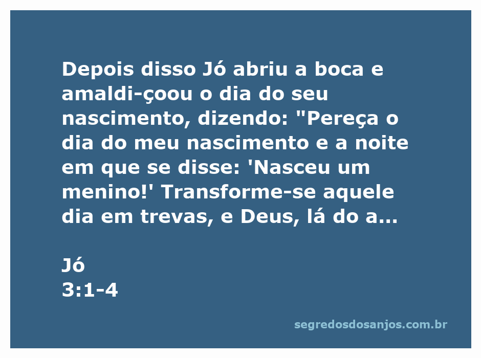 Jó amaldiçoando o dia do seu nascimento em um contexto sombrio.