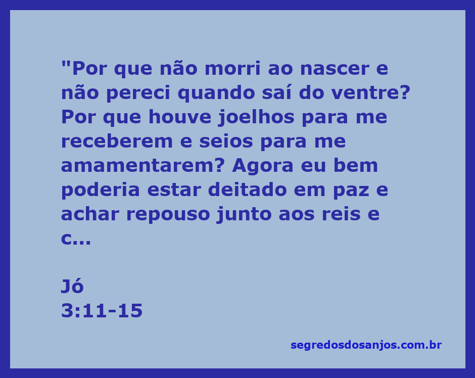 Ilustração de Jó refletindo sobre a vida e a morte, com a pergunta por que não morreu ao nascer.