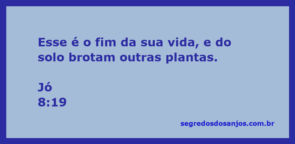 Ilustração representativa do versículo Jó 8:19, mostrando o ciclo da vida e renovação através de plantas brotando do solo.