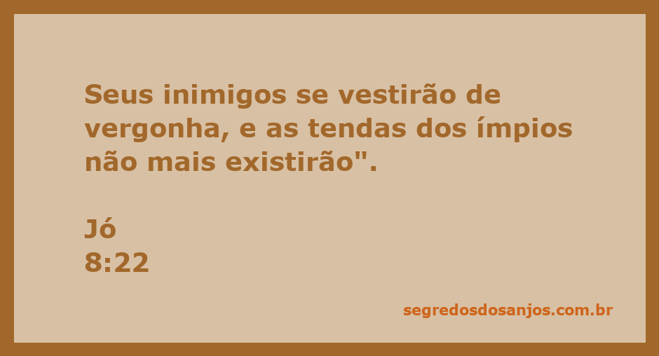Ilustração que representa a passagem bíblica Jó 8:22, destacando a vergonha dos inimigos e a destruição das tendas dos ímpios.