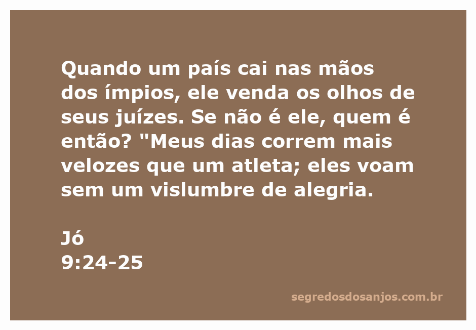 Imagem representativa da passagem bíblica Jó 9:24-25, refletindo sobre a injustiça e a brevidade da vida.