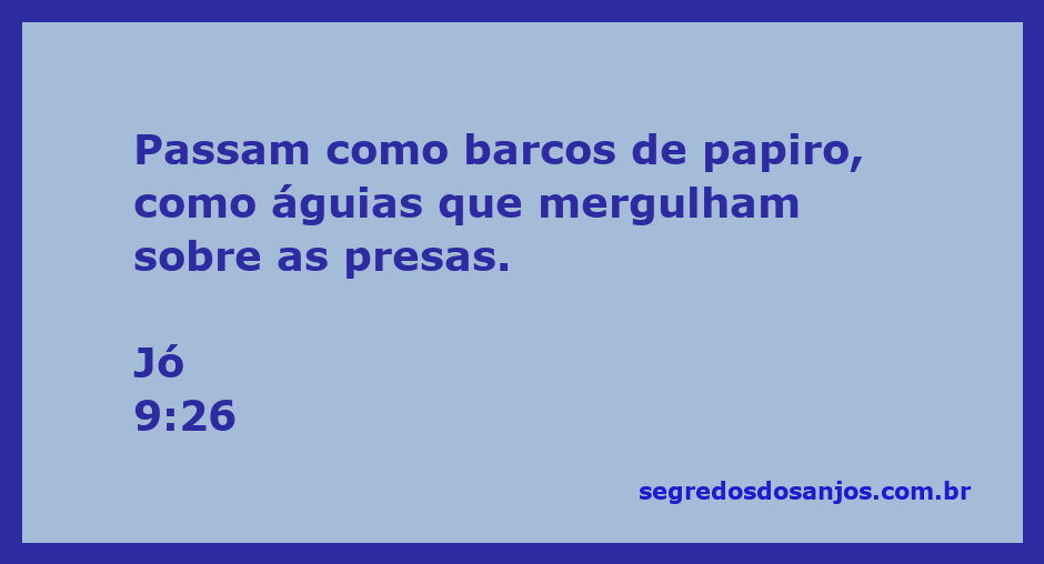 Imagem de barcos de papiro navegando e uma águia mergulhando em busca de presas, representando a passagem de Jó 9:26.