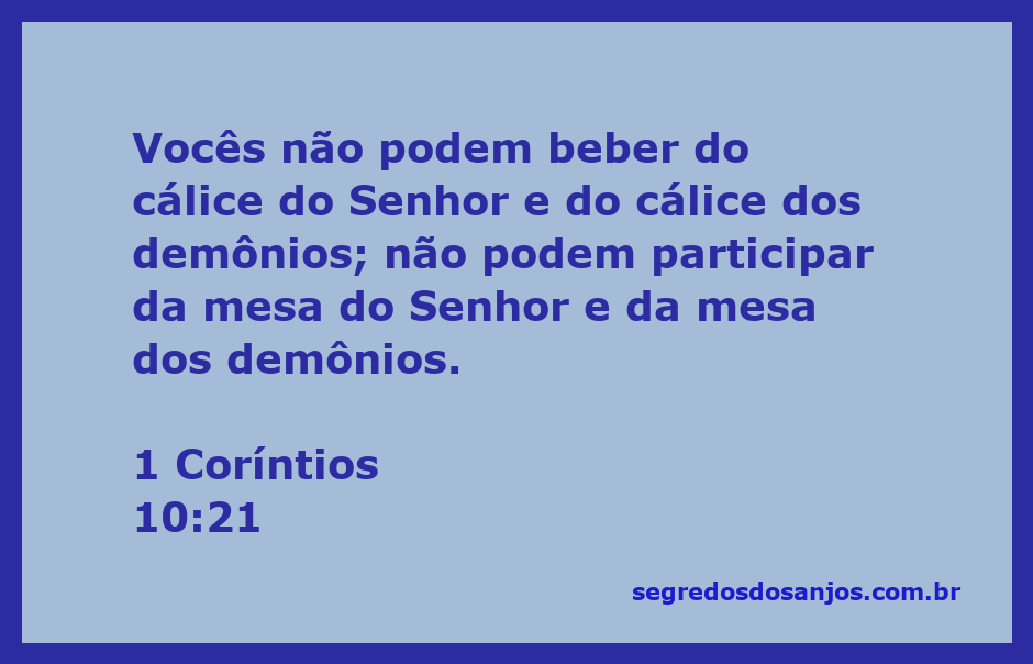 Imagem ilustrativa do versículo 1 Coríntios 10:21, destacando a escolha entre o cálice do Senhor e o cálice dos demônios.