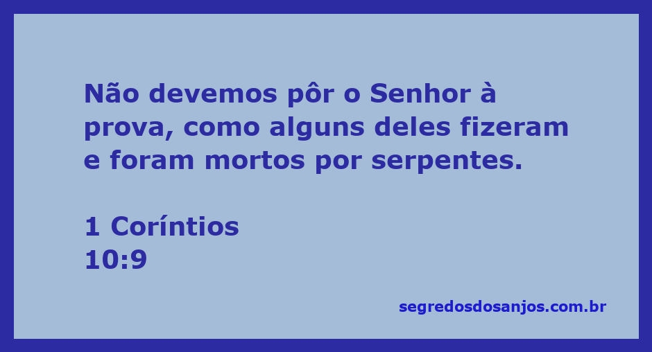 Imagem representativa do versículo 1 Coríntios 10:9, destacando a advertência contra testar o Senhor.