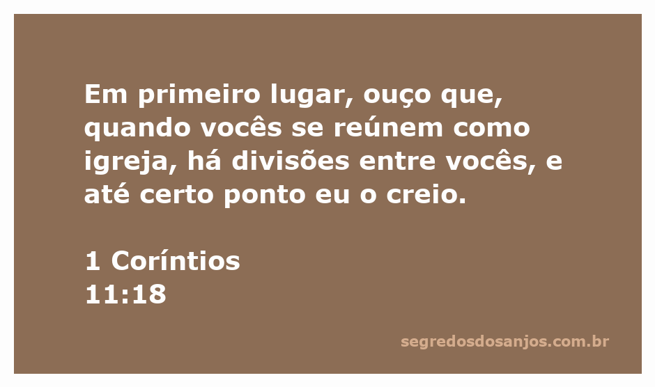 Reunião da igreja com destaque para as divisões entre os membros, conforme 1 Coríntios 11:18