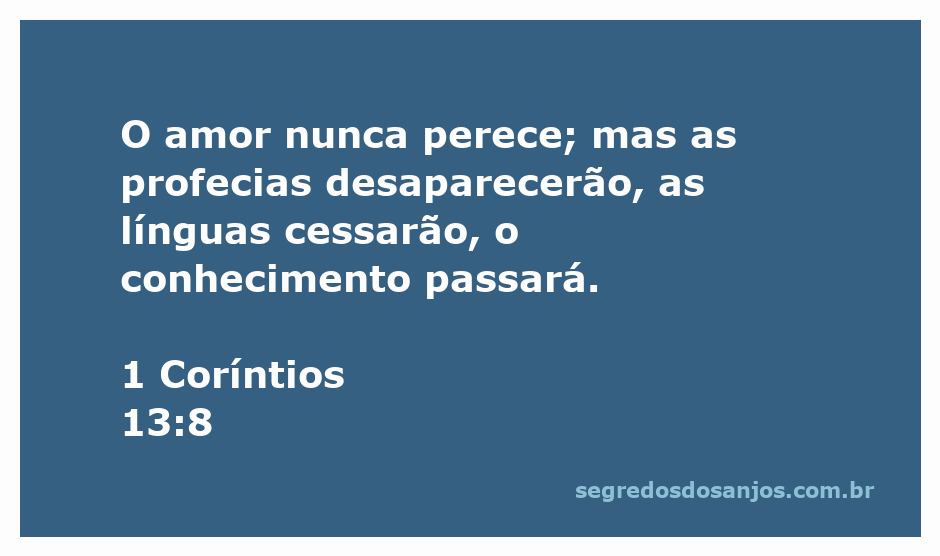 Imagem que representa o versículo de 1 Coríntios 13:8 sobre a eternidade do amor