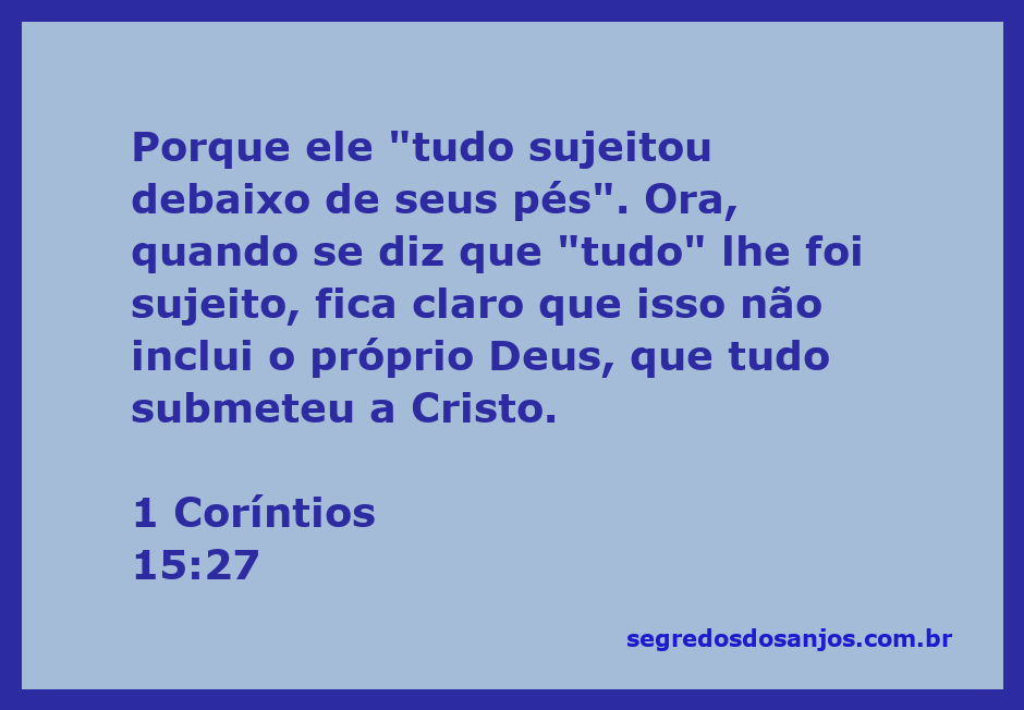 Imagem representativa de 1 Coríntios 15:27, ilustrando a submissão de todas as coisas a Cristo, exceto Deus.