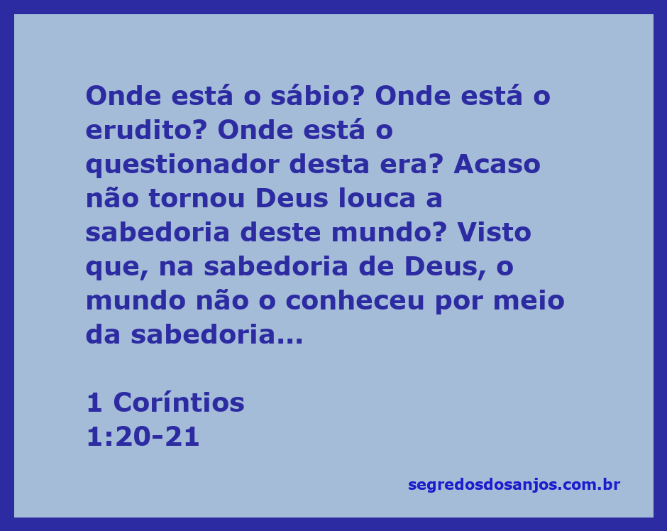 Versículo de 1 Coríntios 1:20-21 destacando a sabedoria de Deus em contraste com a sabedoria humana.