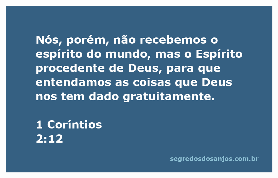 Imagem representativa do versículo 1 Coríntios 2:12, ilustrando a diferença entre o espírito do mundo e o Espírito de Deus.