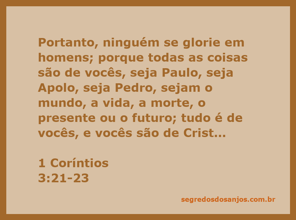 Versículo de 1 Coríntios 3:21-23 destacando a relação entre os crentes e Cristo.
