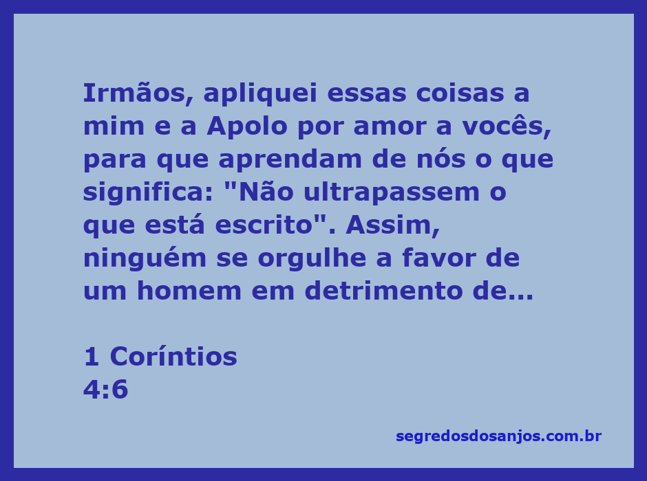 Versículo de 1 Coríntios 4:6 destacando a importância da humildade e da unidade entre os irmãos na fé.