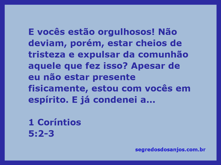 Versículo de 1 Coríntios 5:2-3, retratando a necessidade de disciplina na comunidade cristã.