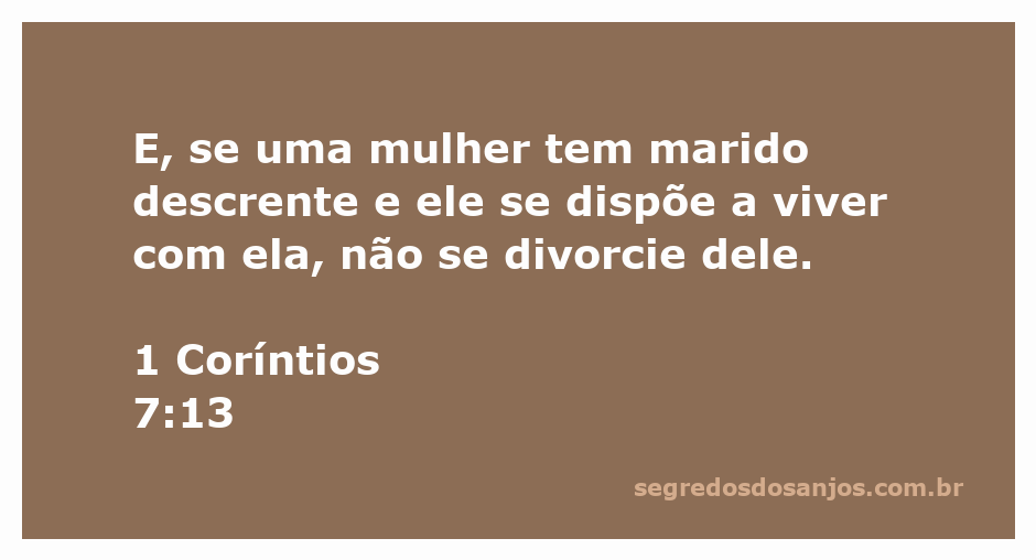 Mulher e marido descrente em harmonia, representando o versículo de 1 Coríntios 7:13 sobre a importância da união matrimonial.