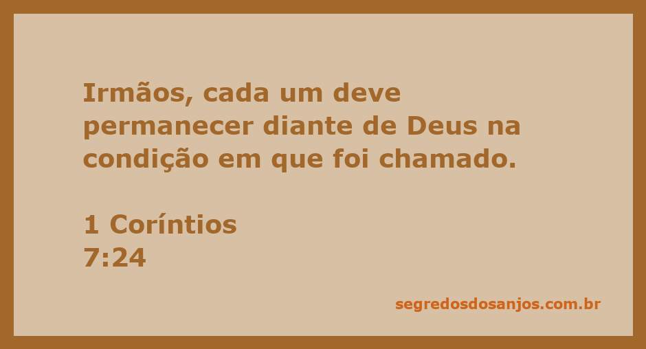Versículo 1 Coríntios 7:24 escrito sobre um fundo sereno.
