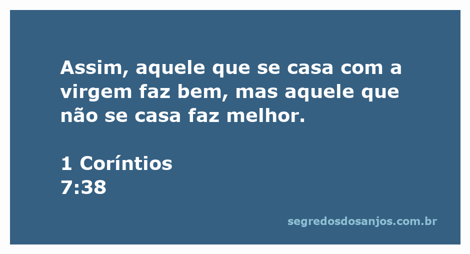 Versículo 1 Coríntios 7:38 sobre casamento e celibato