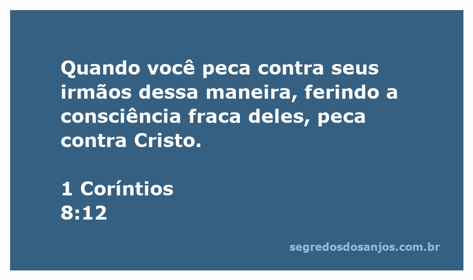 Ilustração de 1 Coríntios 8:12, enfatizando a importância de cuidar da consciência dos irmãos na fé.