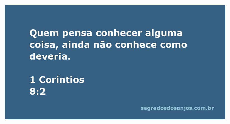 Versículo bíblico de 1 Coríntios 8:2 sobre o verdadeiro conhecimento
