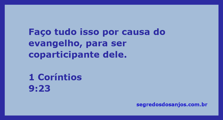 Imagem representativa do versículo 1 Coríntios 9:23, destacando a dedicação ao evangelho.