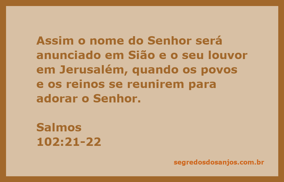 Imagem representativa da adoração a Deus em Sião e Jerusalém, simbolizando a união dos povos e reinos.