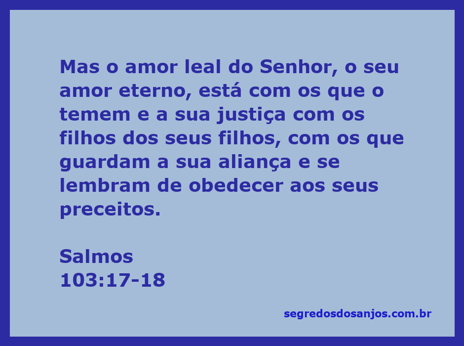 Imagem representando Salmos 103:17-18, destacando o amor eterno do Senhor e sua justiça para com os que o temem.