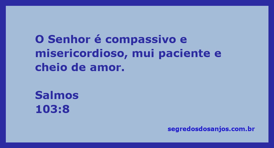 Imagem que representa o versículo Salmos 103:8, destacando a compaixão e misericórdia de Deus.