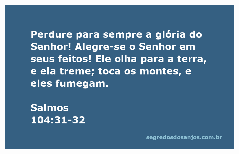 Ilustração da majestade de Deus observando a terra e os montes, inspirada em Salmos 104:31-32.