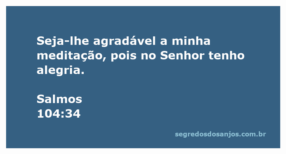 Imagem que representa a meditação e alegria no Senhor, inspirada em Salmos 104:34.