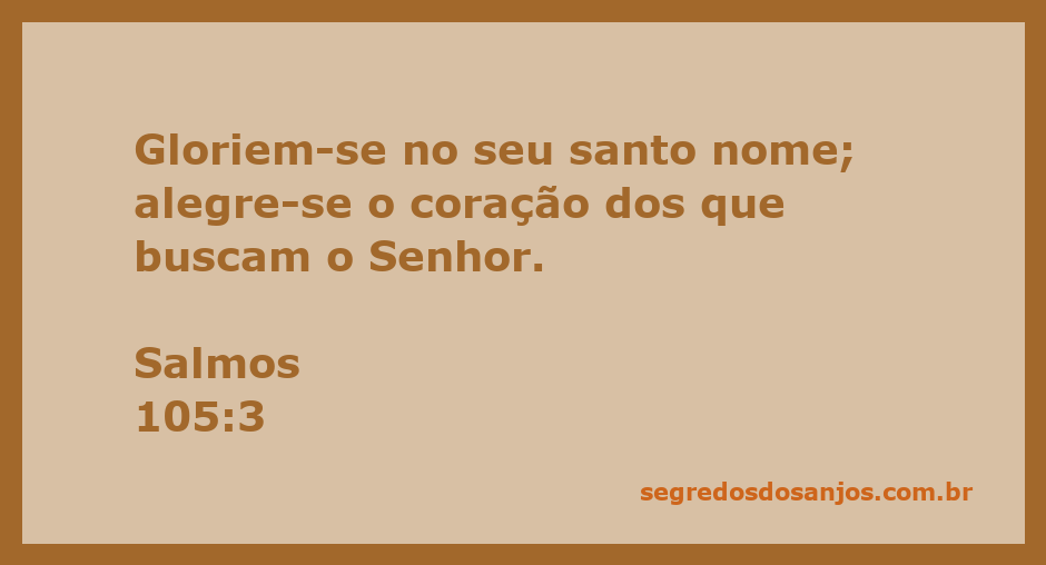 Imagem inspiradora que representa o versículo Salmos 105:3, incentivando a alegria e a busca pelo Senhor.