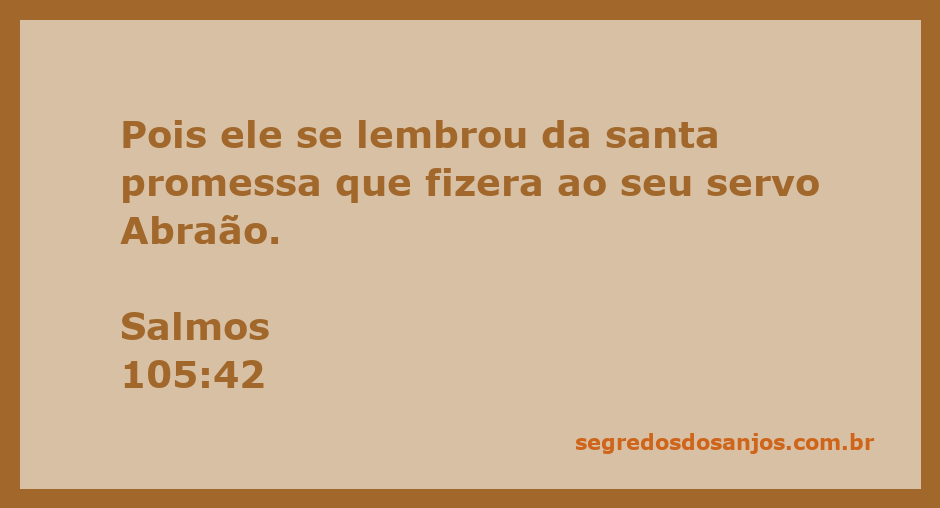 Imagem representativa da memória de Deus sobre a promessa feita a Abraão, destacando Salmos 105:42.