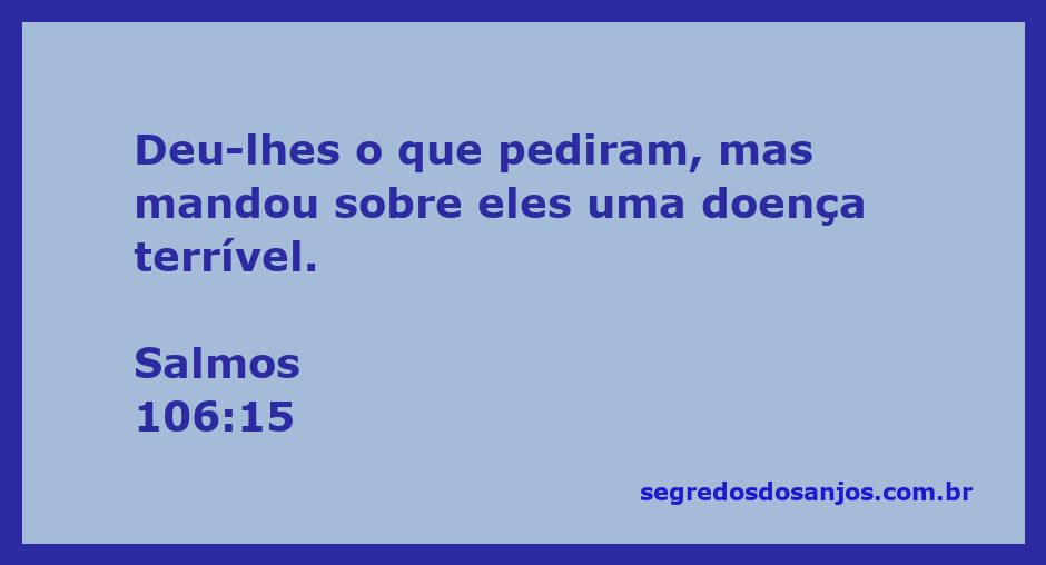 Ilustração do versículo Salmos 106:15, representando a resposta de Deus às súplicas do povo com uma advertência