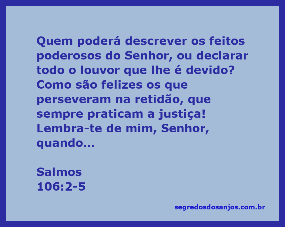 Representação artística do Salmo 106:2-5, ilustrando a felicidade dos que praticam a justiça e a bondade de Deus para com seu povo.