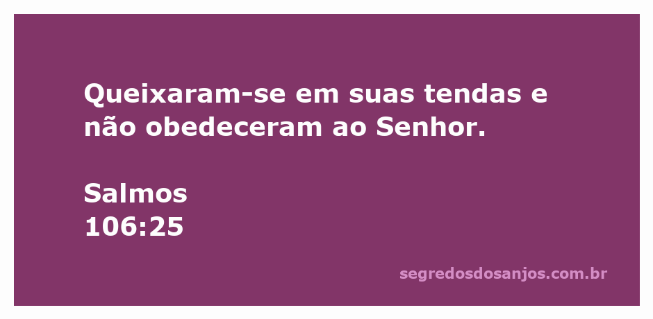 Ilustração de Salmos 106:25, representando a queixa do povo em suas tendas e a desobediência ao Senhor.