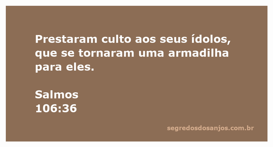 Imagem que representa a idolatria mencionada em Salmos 106:36, simbolizando os ídolos como armadilhas espirituais.