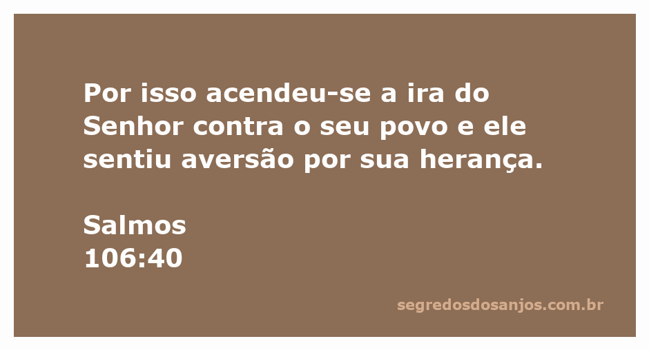 Ilustração da ira do Senhor contra o povo de Israel, representando Salmos 106:40.