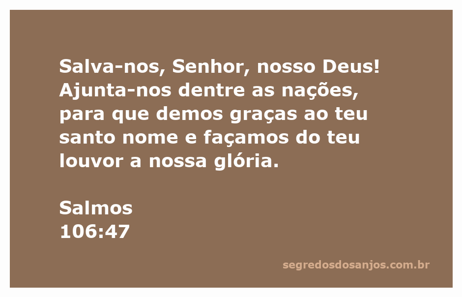 Imagem representativa de Salmos 106:47, com uma ilustração de pessoas unidas em oração e louvor a Deus.