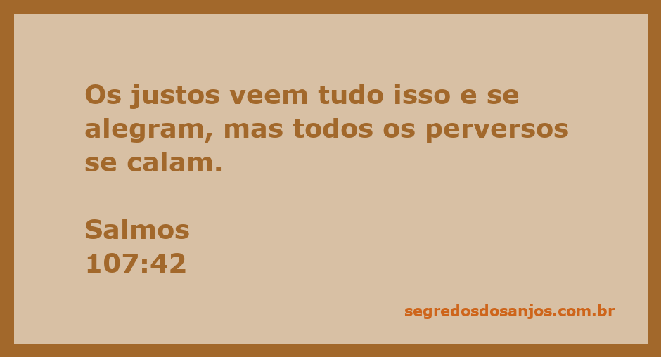 Imagem que representa a alegria dos justos e o silêncio dos perversos, inspirada no Salmo 107:42.